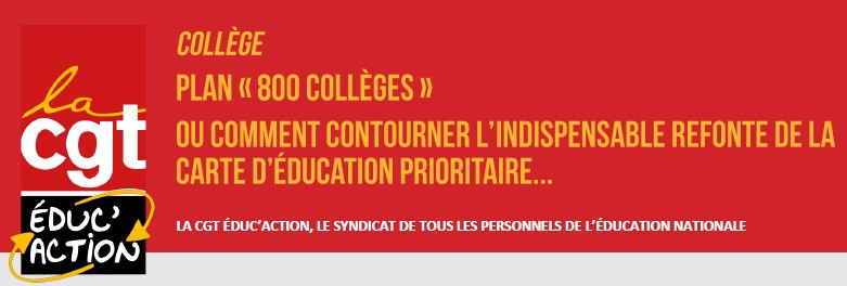 Plan 800 collèges, communiqué CGT Éduc'action